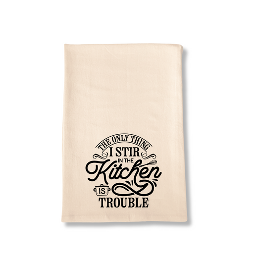 "Trouble" Tea Towel